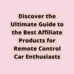 171016200361LXZlH8jvPh | Discover the Ultimate Guide to the Best Affiliate Products for Remote Control Car Enthusiasts